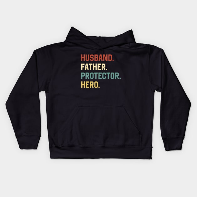 Fathers Day Shirt Husband Father Protector Hero Gift Kids Hoodie by Marang